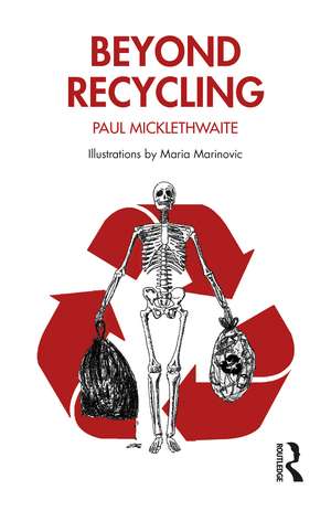 Beyond Recycling de Paul Micklethwaite