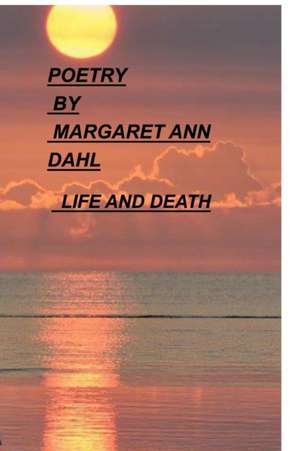 Poetry de Margaret Ann Dahl