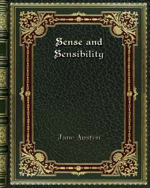 Sense and Sensibility de Jane Austen