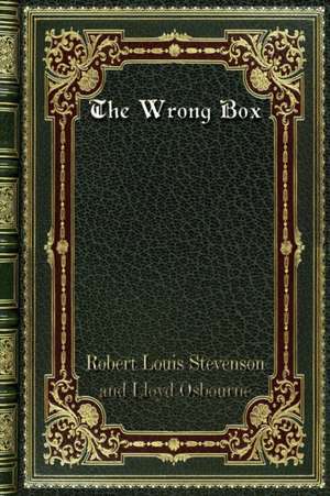 The Wrong Box de Lloyd Osbourne