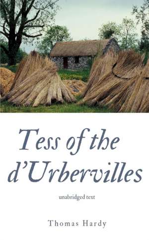 Tess of the d'Urbervilles de Thomas Hardy