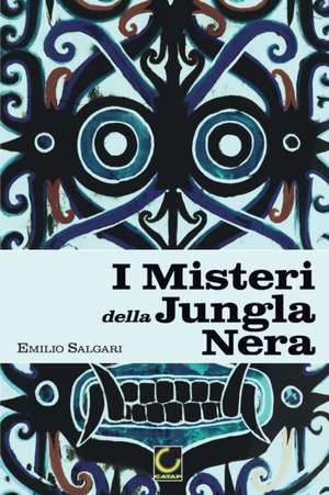 I Misteri della Jungla Nera de Emilio Salgari