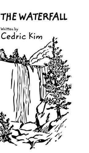 The Waterfall de Cedric Kim