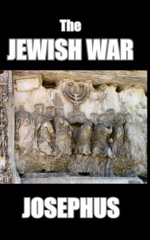 The Jewish War de Josephus