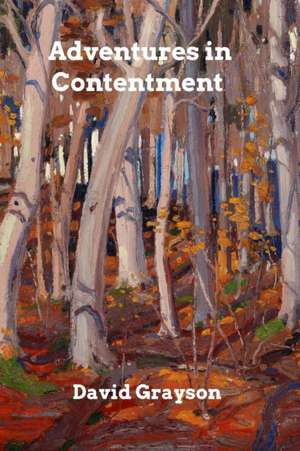 Adventures in Contentment: Behind The Music 3 de David Grayson