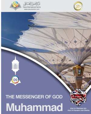 The Messenger of God Muhammad Softcover Edition de Osoul Center