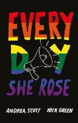 Every Day She Rose de Andreas Cott