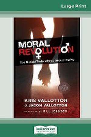 Moral Revolution de Kris Vallotton