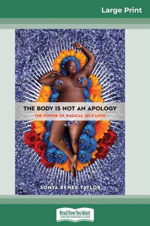 The Body Is Not an Apology de Sonya Renee Taylor