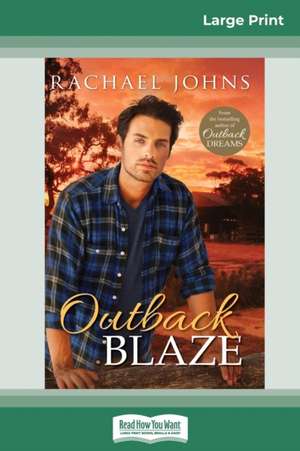 Outback Blaze (16pt Large Print Edition) de Rachael Johns