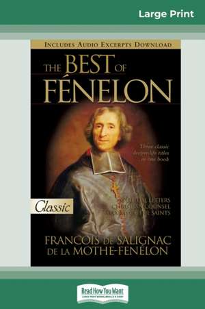 Best of Fenelon (16pt Large Print Edition) de Francois De Salignac