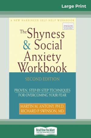 The Shyness & Social Anxiety Workbook de Martin M. Antony