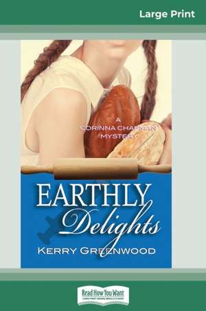 Earthly Delights de Kerry Greenwood