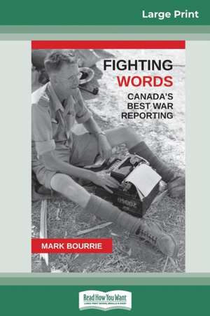 Fighting Words de Mark Bourrie