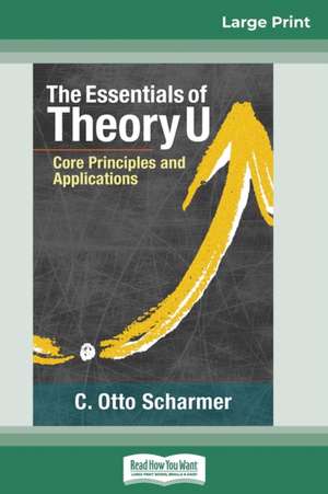 The Essentials of Theory U de C. Otto Scharmer