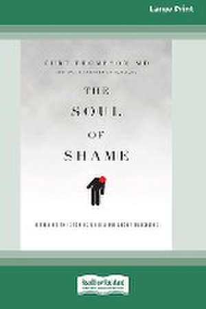 The Soul of Shame de Curt Thompson