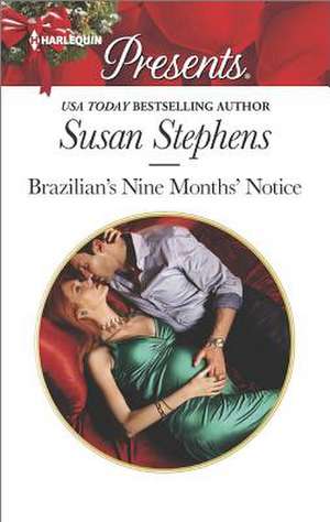 Brazilian's Nine Months' Notice de Susan Stephens