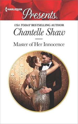 Master of Her Innocence de Chantelle Shaw