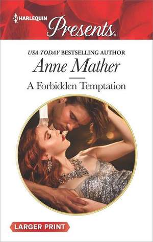 A Forbidden Temptation de Anne Mather