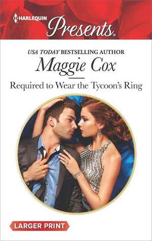 Required to Wear the Tycoon's Ring de Maggie Cox