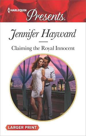 Claiming the Royal Innocent de Jennifer Hayward