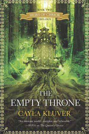 The Empty Throne de Cayla Kluver