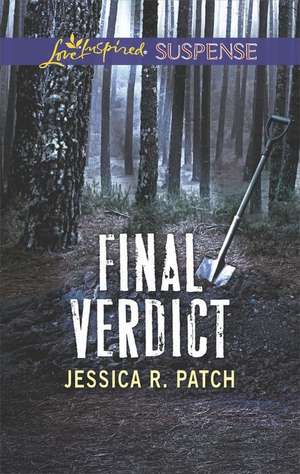 Final Verdict de Jessica R. Patch