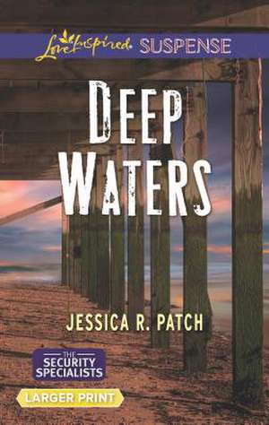 Deep Waters de Jessica R. Patch