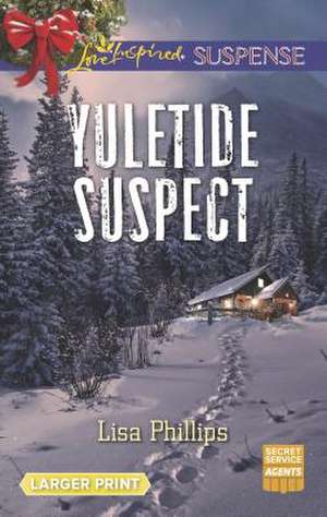 Yuletide Suspect de Lisa Phillips