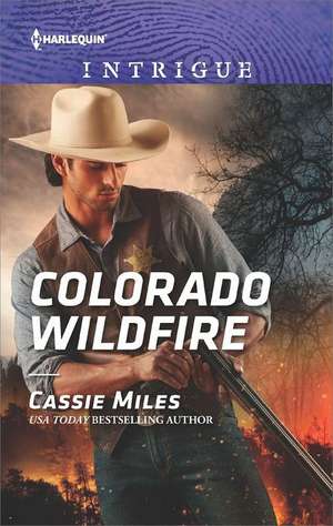 Colorado Wildfire de Cassie Miles