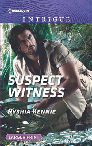 Suspect Witness de Ryshia Kennie