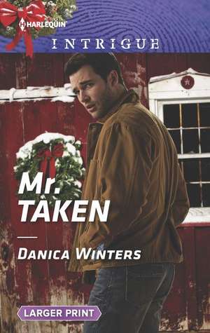 Mr. Taken de Danica Winters