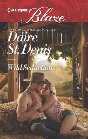 Wild Seduction de Daire St Denis