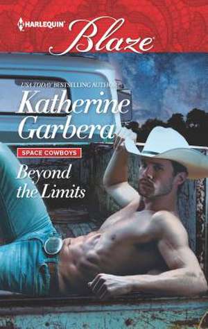 Beyond the Limits de Katherine Garbera