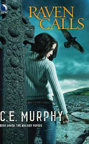 Raven Calls de C. E. Murphy