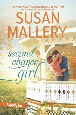 Second Chance Girl de Susan Mallery