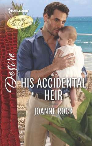 His Accidental Heir de Joanne Rock