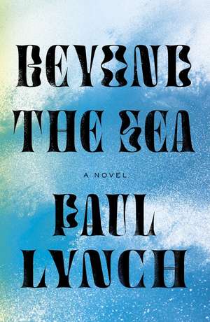 Beyond the Sea de Paul Lynch