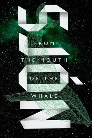 From the Mouth of the Whale de Sjon