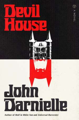 Devil House de John Darnielle