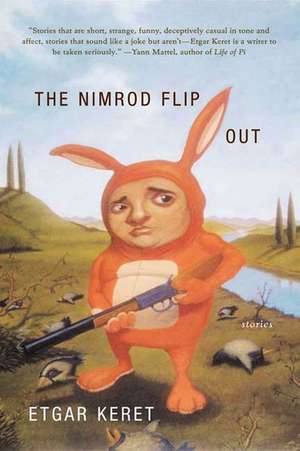 The Nimrod Flipout: Stories de Etgar Keret