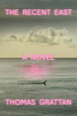 Grattan, T: Recent East