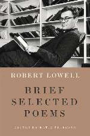 New Selected Poems de Robert Lowell