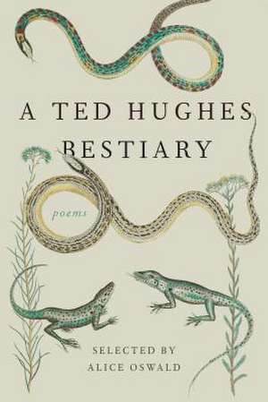 A Ted Hughes Bestiary de Ted Hughes