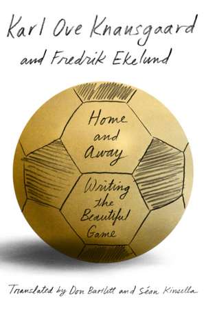 Home and Away de Karl Ove Knausgaard