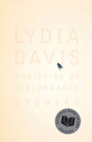 Varieties of Disturbance de Lydia Davis