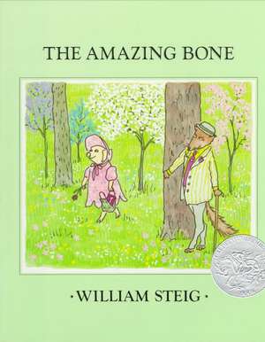 The Amazing Bone de William Steig