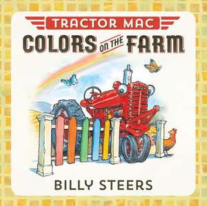 Tractor Mac Colors on the Farm de Billy Steers