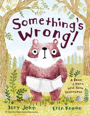 Something's Wrong! de Jory John