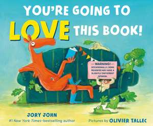 You're Going to Love This Book! de Jory John